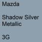 Preview: Mazda, Shadow Silver Metallic, 3G.